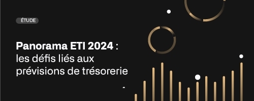 Pourquoi 27% des ETI manquent de prévisions de trésorerie fiables ?