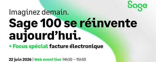 Facture électronique & nouveau Sage 100 : prenez une longueur d'avance le 22 juin 2026 !